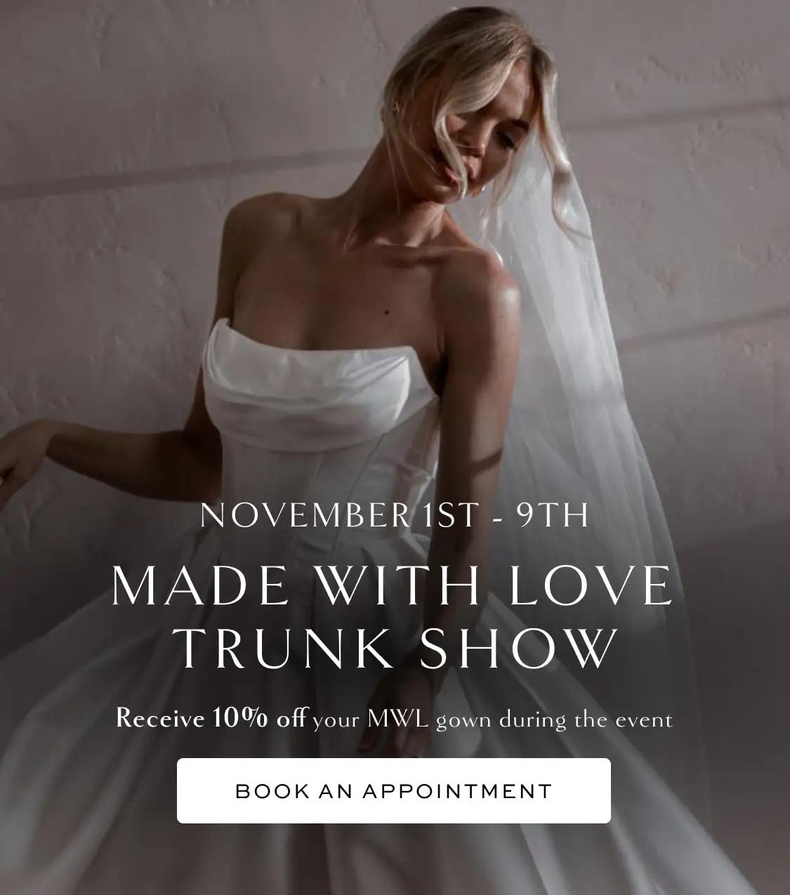 Made With Love Trunk Show at Belle Amour Bridal